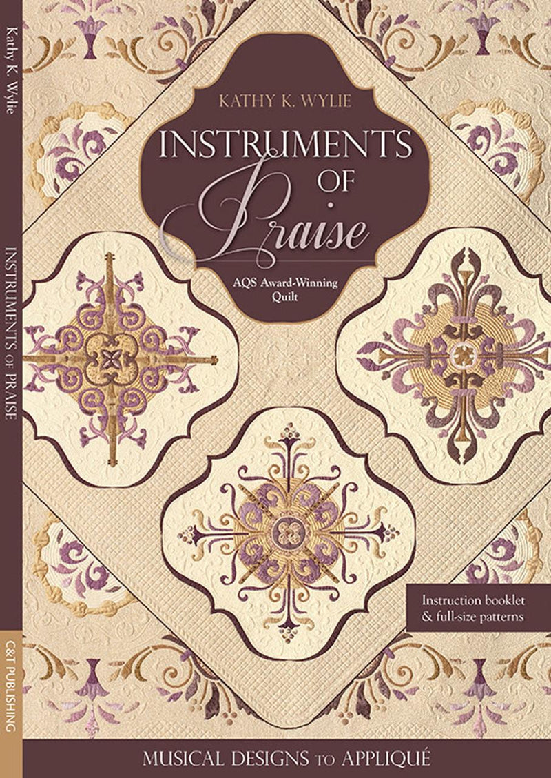 Istruments of Praise - Musical Designs to Applique - AQS Award Winning Quilt