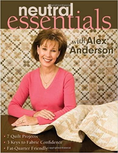 Neutral Essentials With Alex Anderson