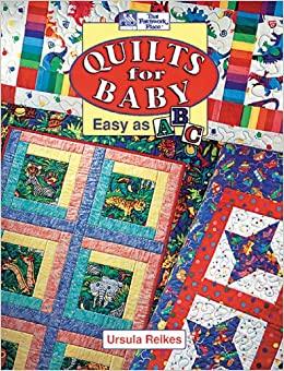 Quilts for Baby: Easy as ABC
