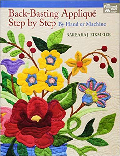 Back-Basting Applique Step by Step By Hand or Machne