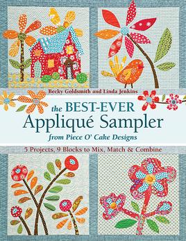 The Best-Ever Applique Sampler from Piece O&