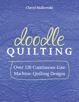 Doodle Quilting - Over 120 Continuous-Line Machine-Quilting Designs